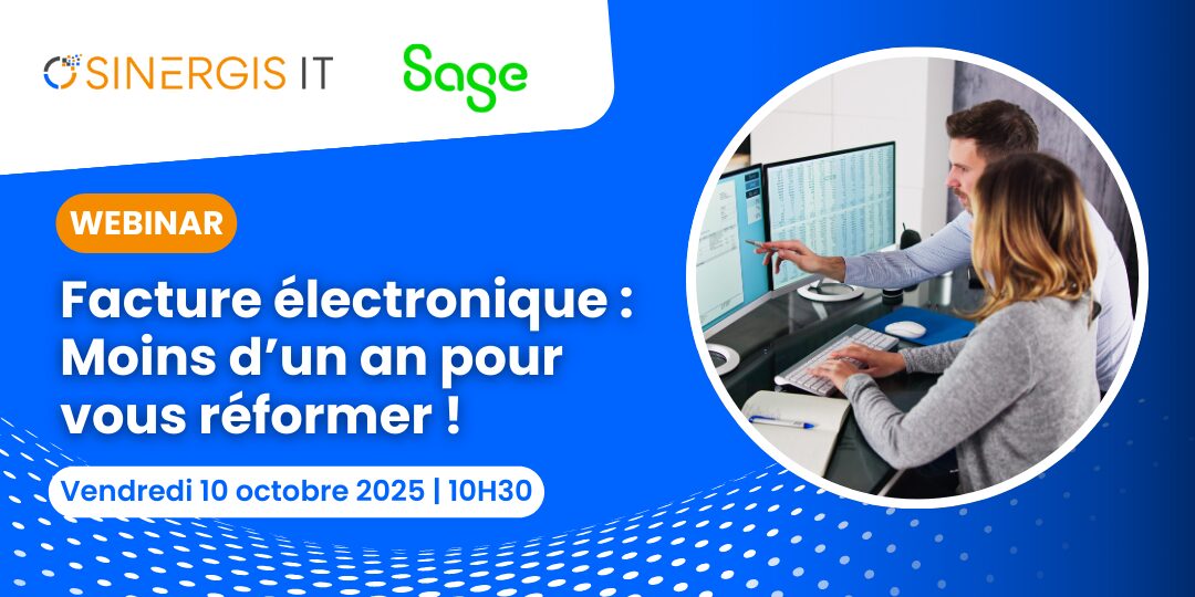 Deux personnes travaillent sur des écrans d'ordinateur dans un bureau. Le texte fait la promotion d'un webinaire sur la réforme de la facturation électronique, prévu le 10 octobre 2025 à 10h30.